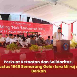 Perkuat Ketaatan dan Solidaritas, SMK 17 Agustus 1945 Semarang Gelar Isra Mi'raj dan Jumat Berkah