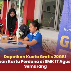 Dapatkan Kuota Gratis 20GB! XL Bagikan Kartu Perdana di SMK 17 Agustus 1945 Semarang