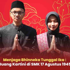 Semangat Juang Kartini di SMK 17 Agustus 1945 Semarang