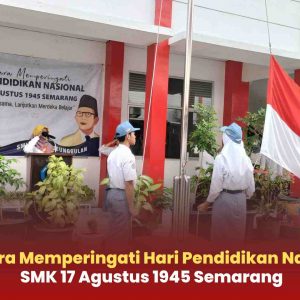 Upacara Memperingati Hari Pendidikan Nasional di SMK 17 Agustus 1945 Semarang