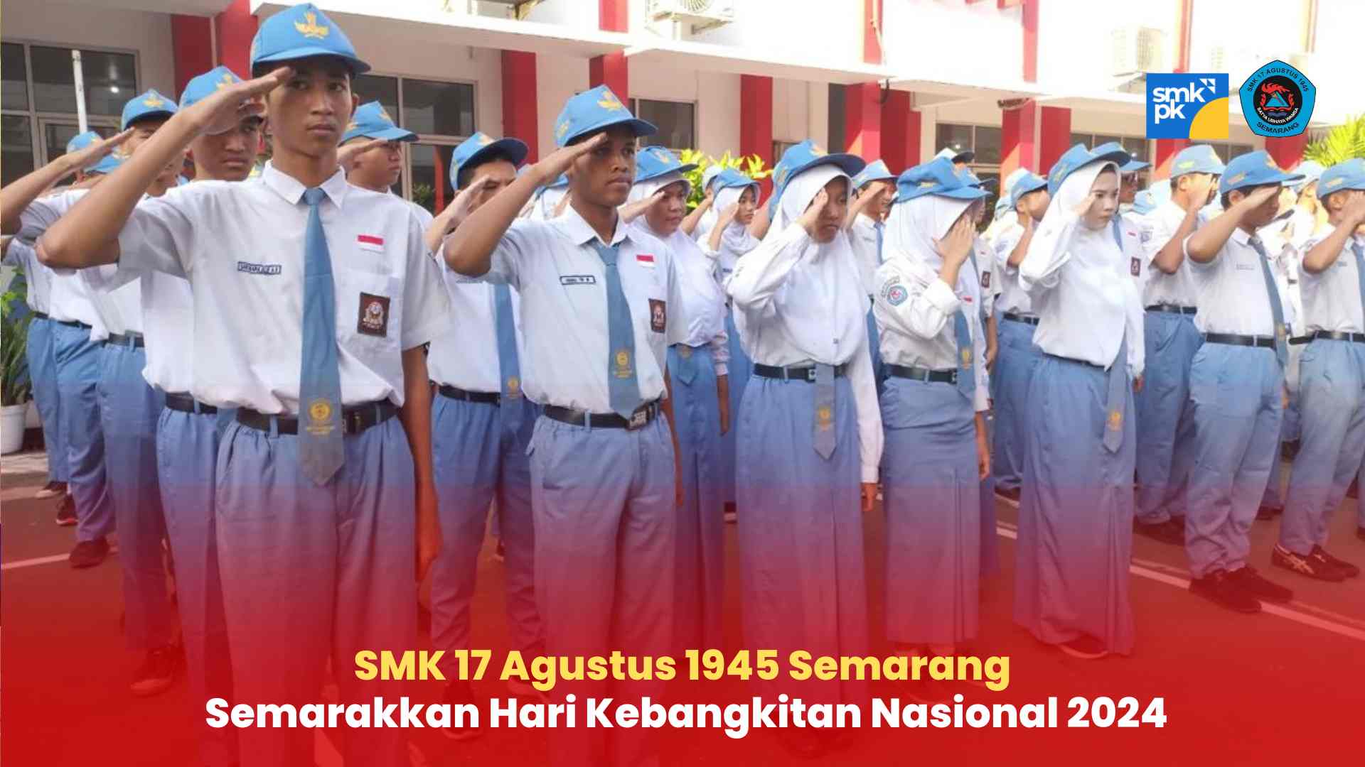 SMK 17 Agustus 1945 Semarang Semarakkan Hari Kebangkitan Nasional 2024