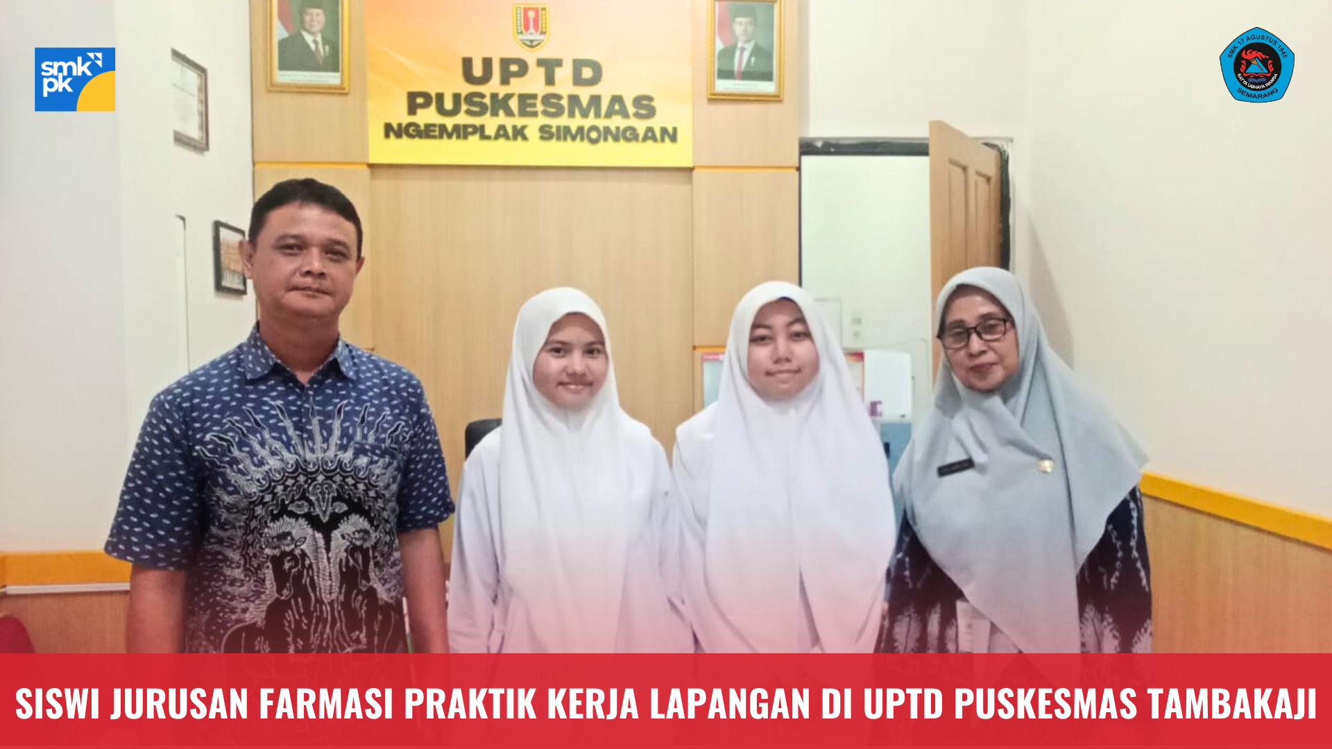 SMK 17 Agustus Semarang: Penerjunan Praktik Kerja Lapangan (PKL) 2025 