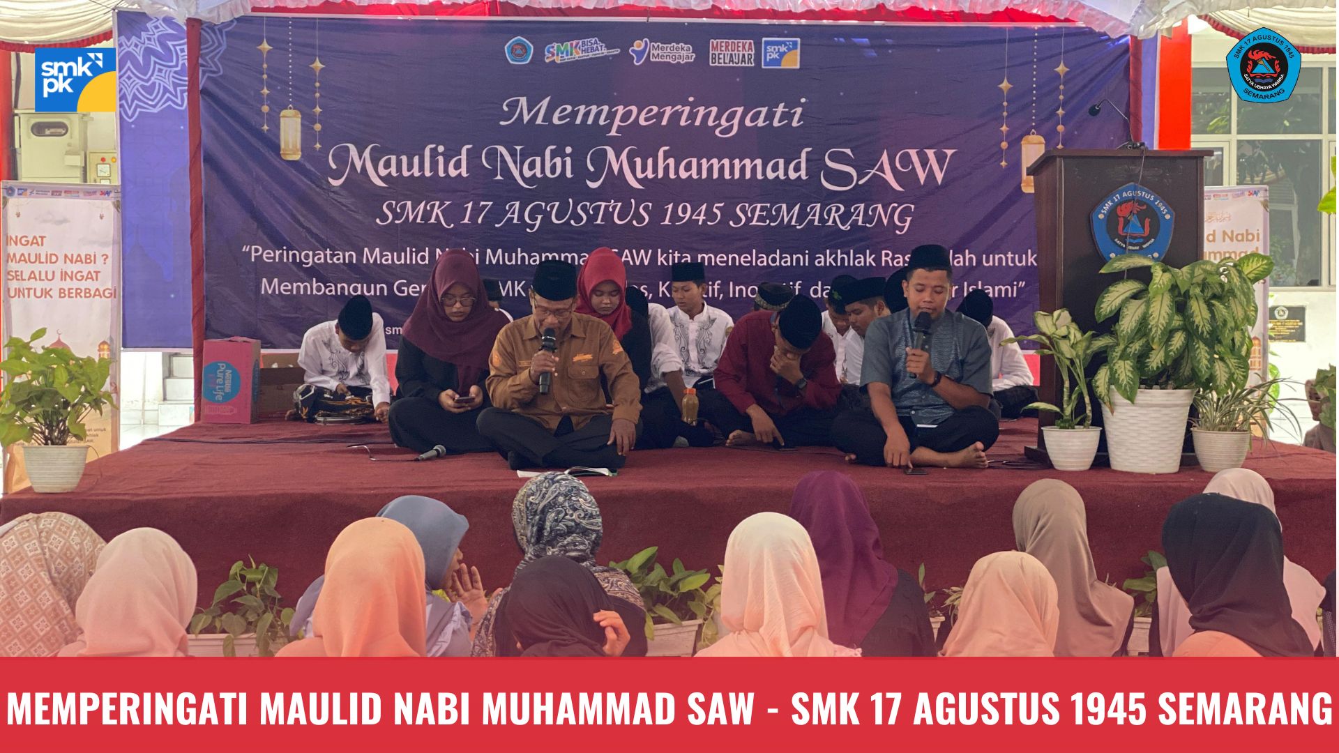 SMK 17 Agustus 1945 Semarang Menggelar Peringatan Maulid Nabi