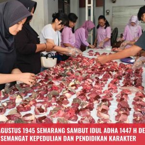 SMK 17 Agustus 1945 Semarang Sambut Idul Adha 1447 H dengan Semangat Kepedulian dan Pendidikan Karakter