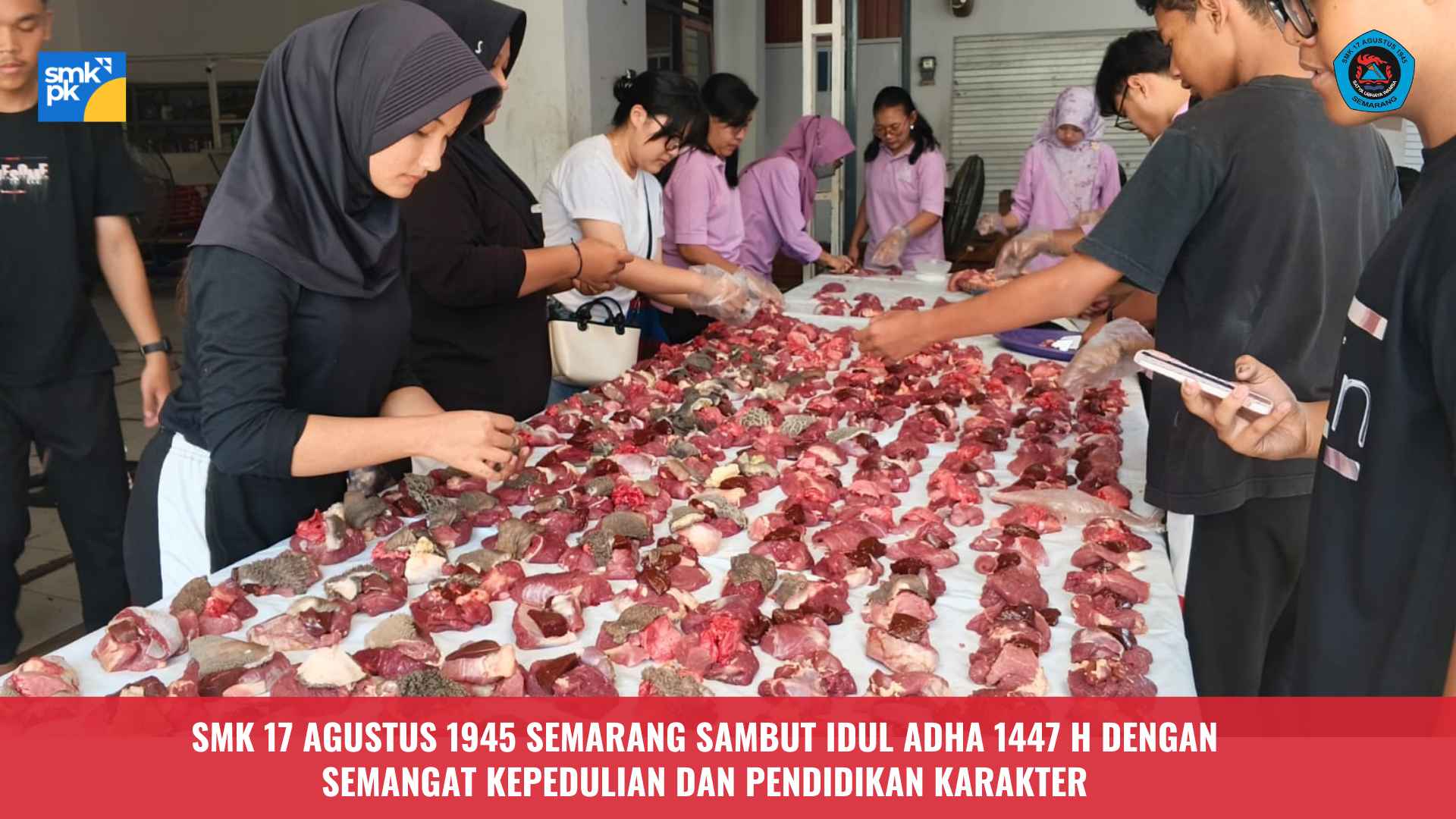 SMK 17 Agustus 1945 Semarang Sambut Idul Adha 1447 H dengan Semangat Kepedulian dan Pendidikan Karakter